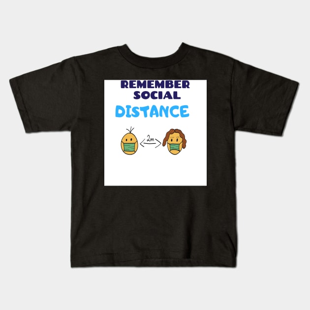 Remember social distance Kids T-Shirt by Hyper_co